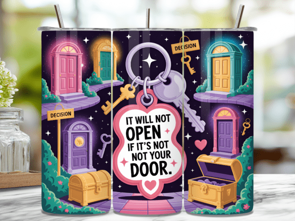 Download Key and Doors Motivational Tumbler Wrap - Premium Resources